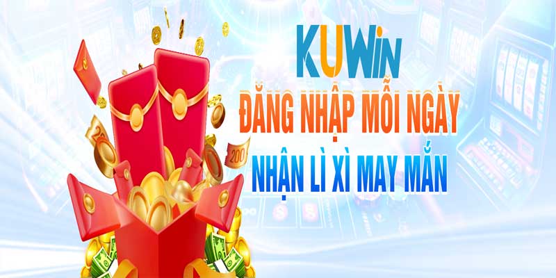 kuwin đăng nhập mỗi ngày nhận lì xì